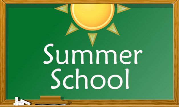 Summer School July 25-August 12, 8-5