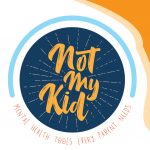 Not My Kid